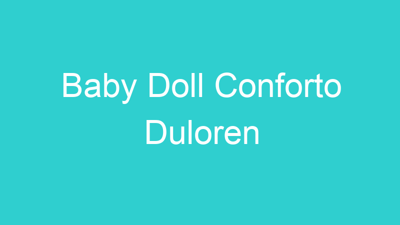 Baby Doll Conforto Duloren