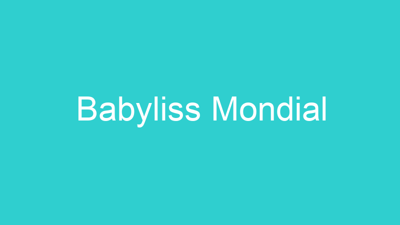 Babyliss Mondial