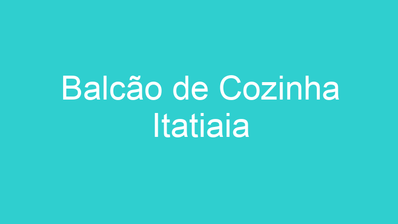 Balcão de Cozinha Itatiaia
