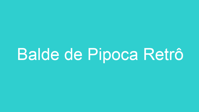 Balde de Pipoca Retrô