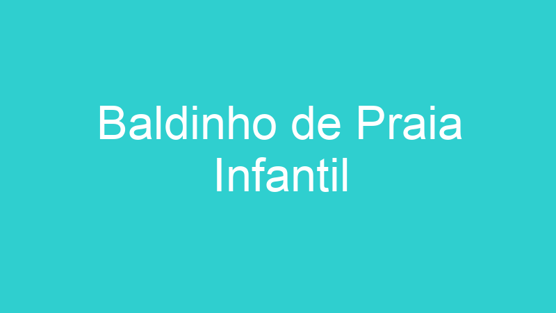 Baldinho de Praia Infantil