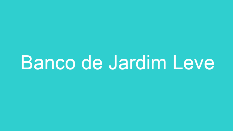Banco de Jardim Leve