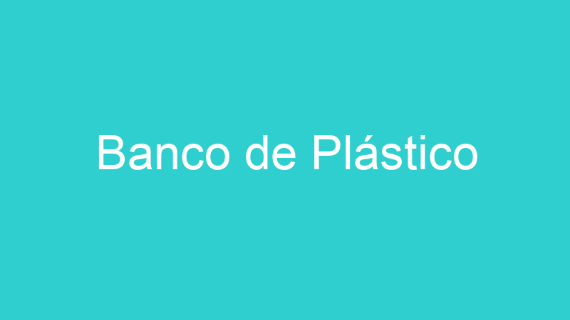 Banco de Plástico