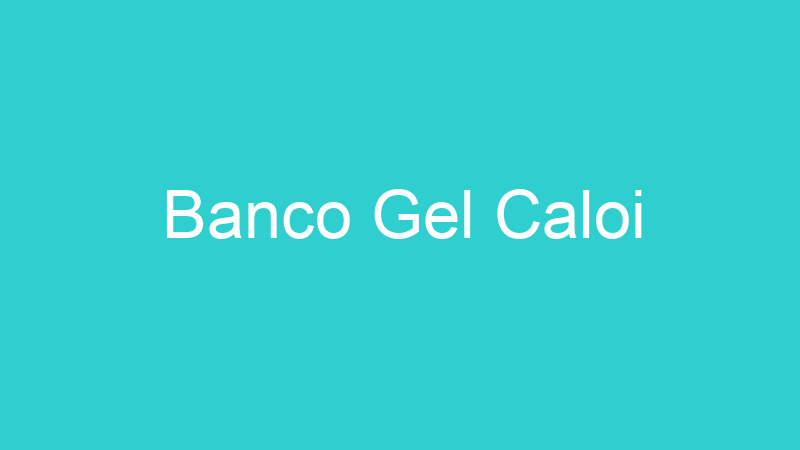 Banco Gel Caloi