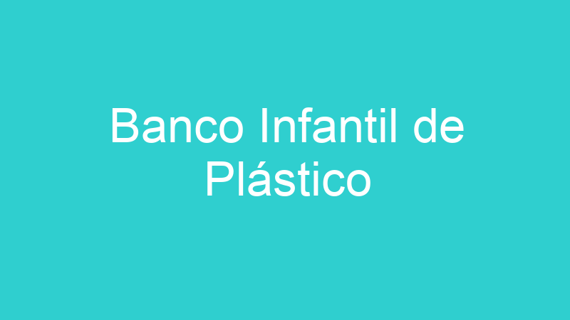 Banco Infantil de Plástico