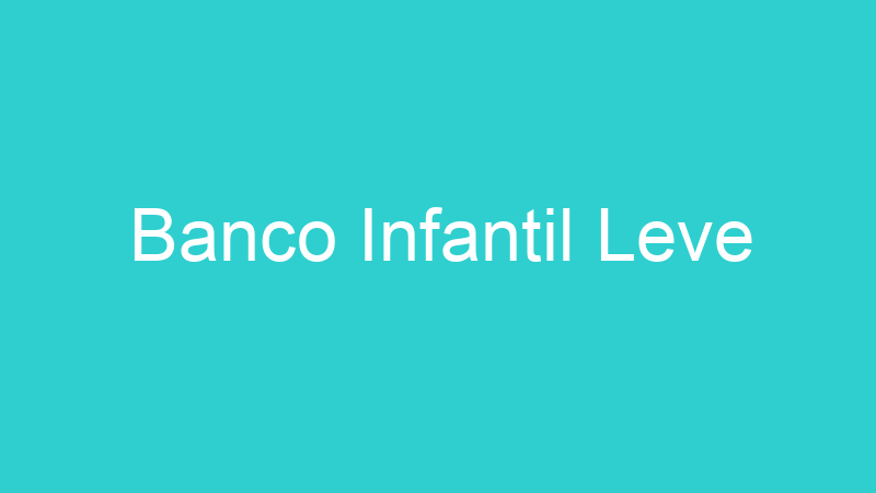 Banco Infantil Leve