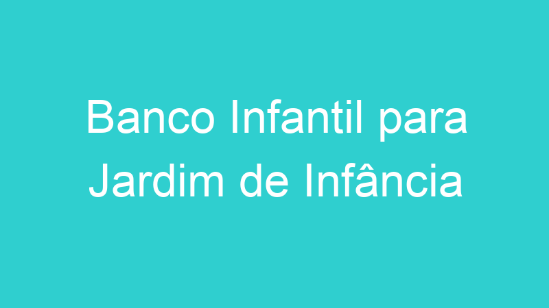 Banco Infantil para Jardim de Infância