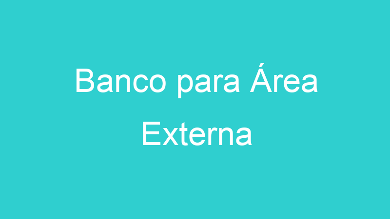 Banco para Área Externa