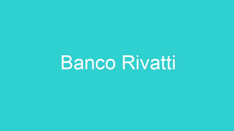 Banco Rivatti