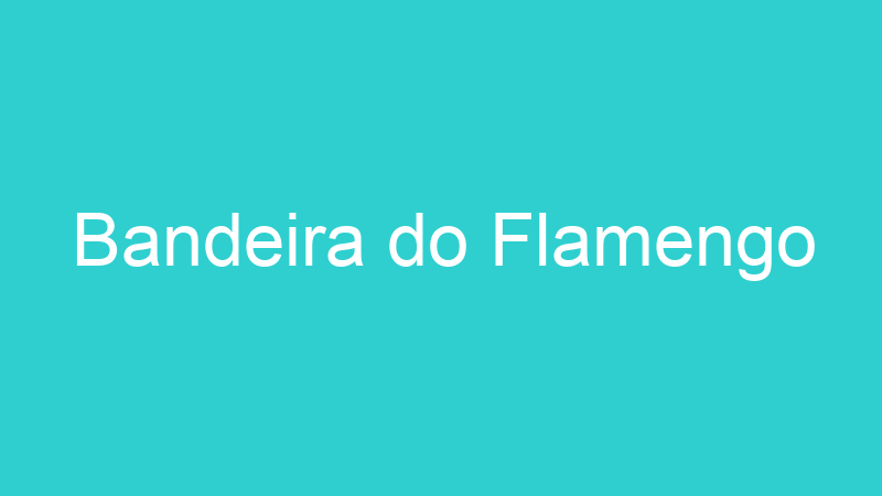 Bandeira do Flamengo