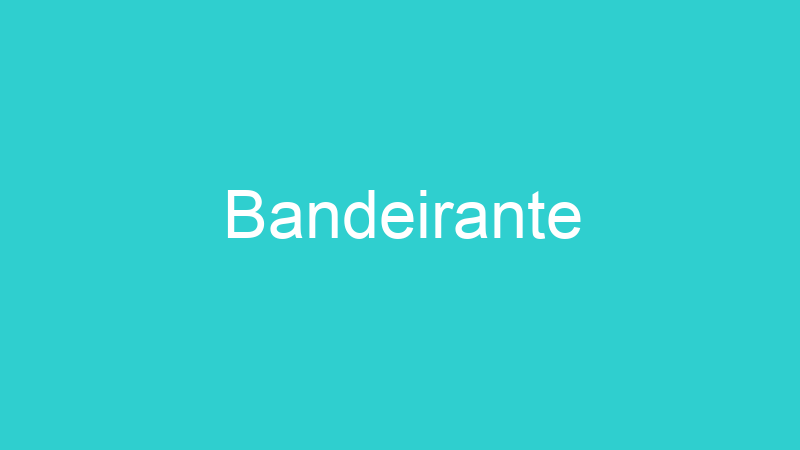 Bandeirante