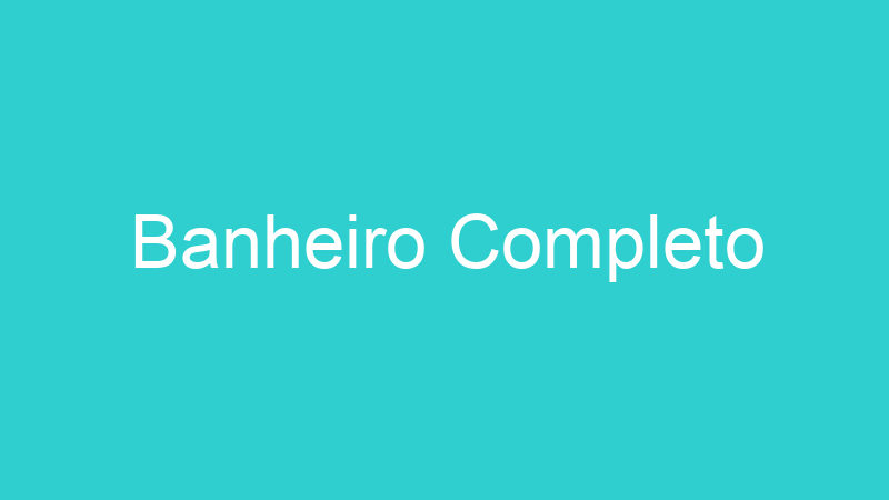 Banheiro Completo