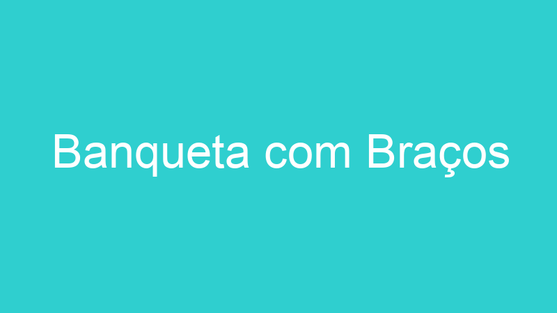 Banqueta com Braços