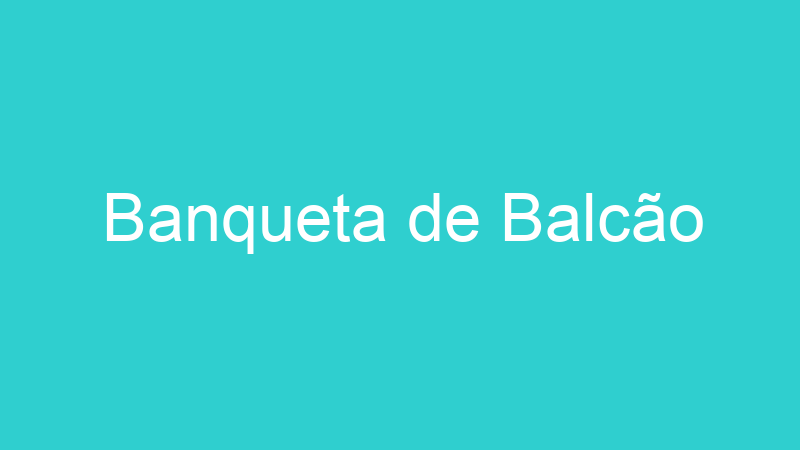 Banqueta de Balcão