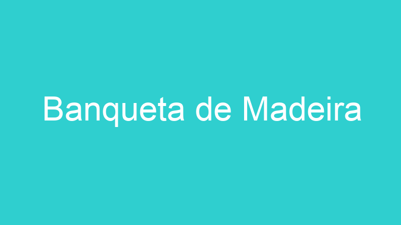 Banqueta de Madeira