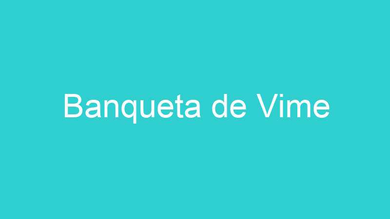 Banqueta de Vime