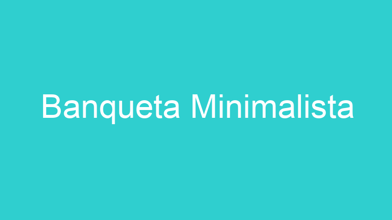 Banqueta Minimalista