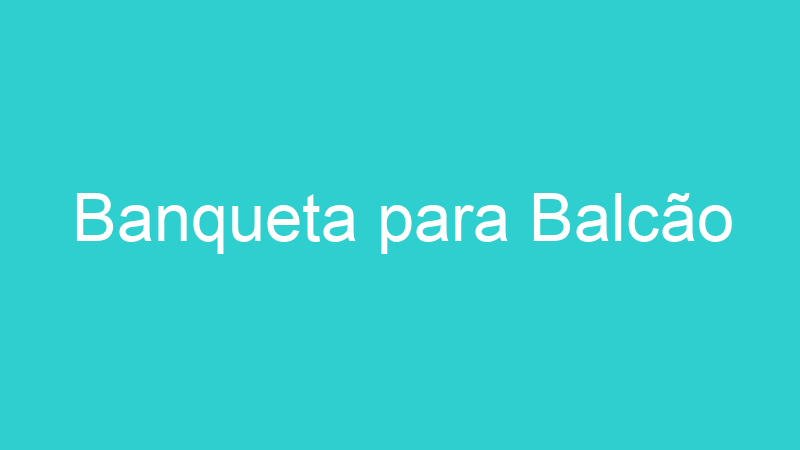 Banqueta para Balcão