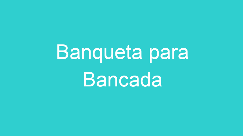 Banqueta para Bancada