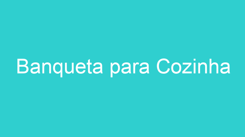 Banqueta para Cozinha