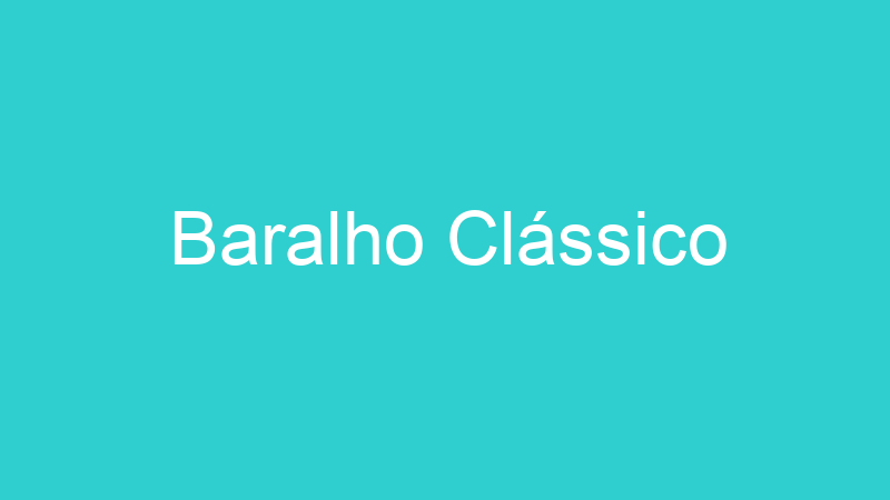 Baralho Clássico