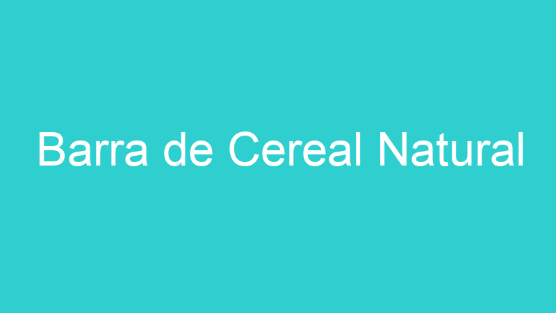 Barra de Cereal Natural