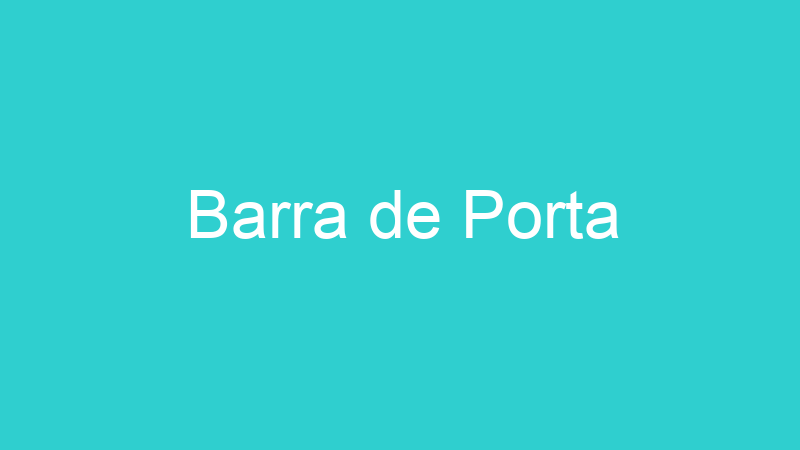 Barra de Porta