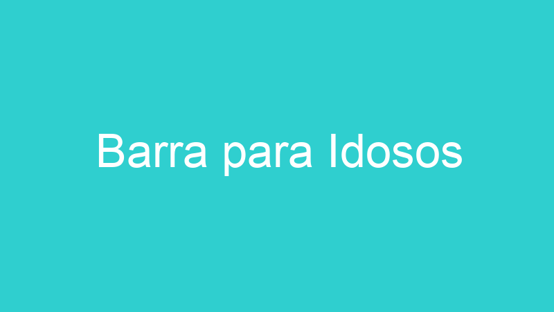 Barra para Idosos