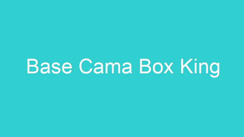 Base Cama Box King