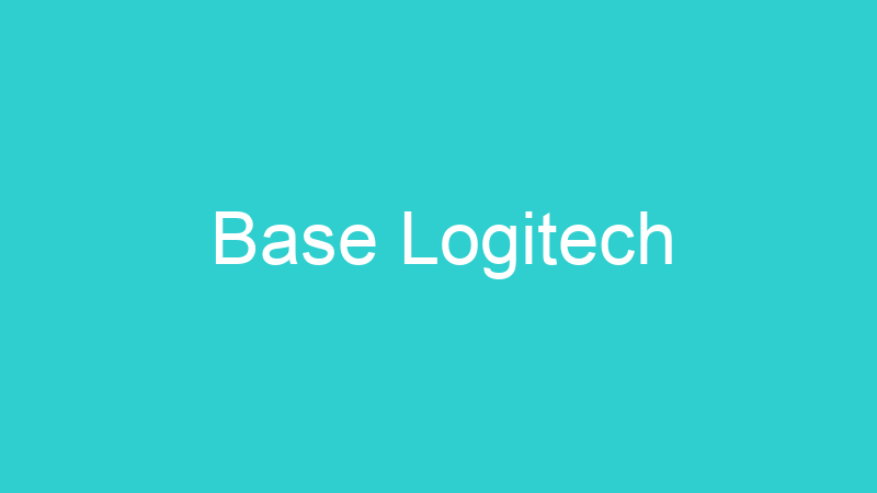 Base Logitech