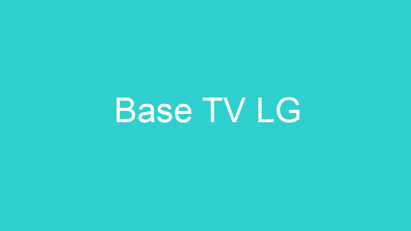 Base TV LG
