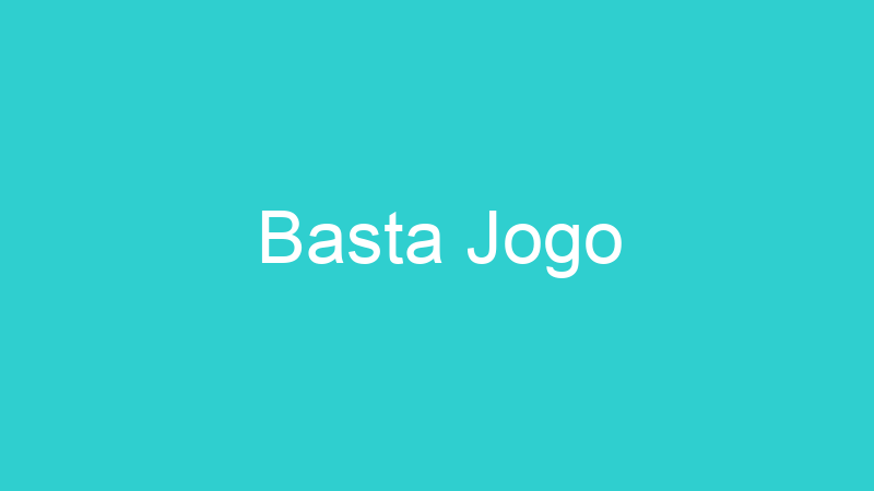 Basta Jogo