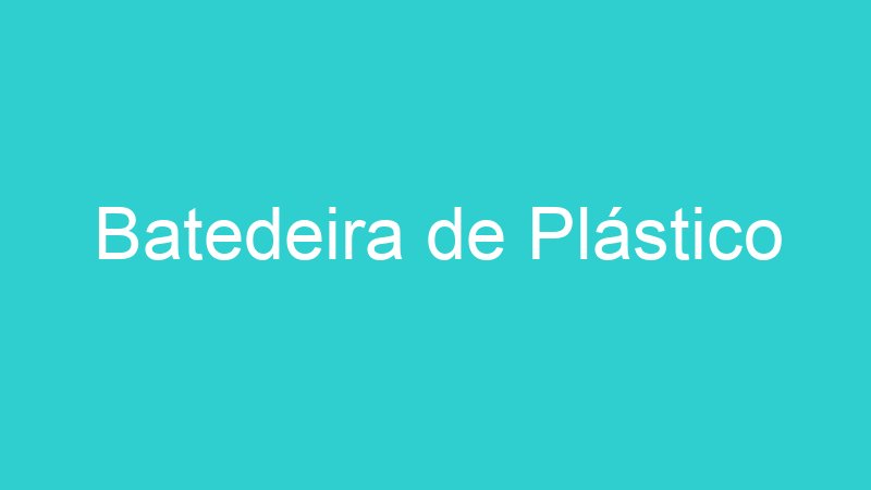 Batedeira de Plástico
