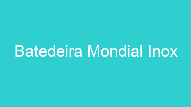 Batedeira Mondial Inox