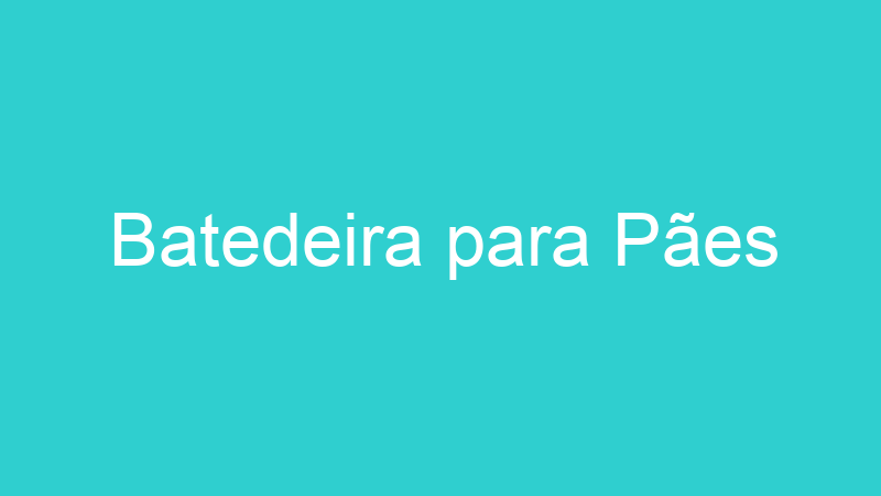 Batedeira para Pães