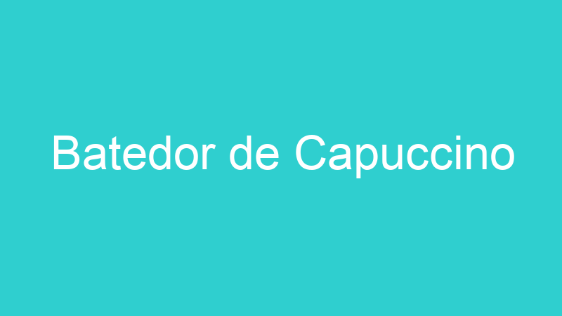 Batedor de Capuccino