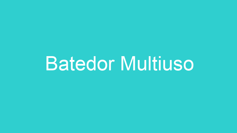 Batedor Multiuso