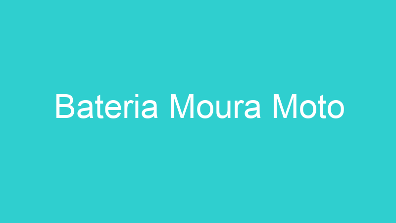 Bateria Moura Moto