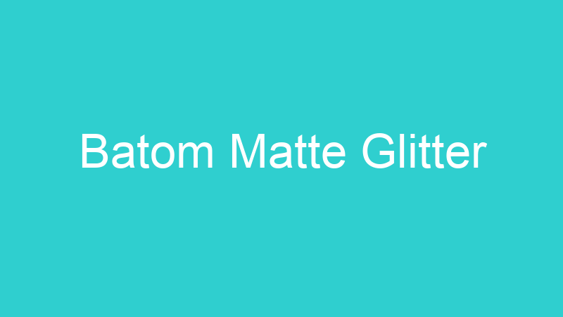 Batom Matte Glitter