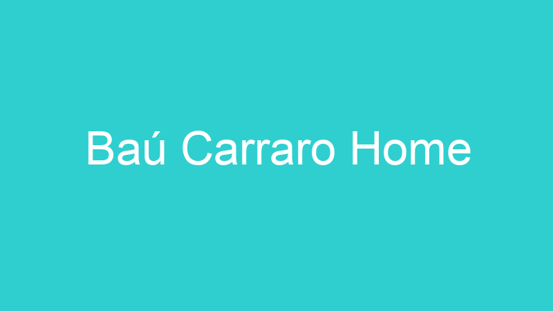 Baú Carraro Home