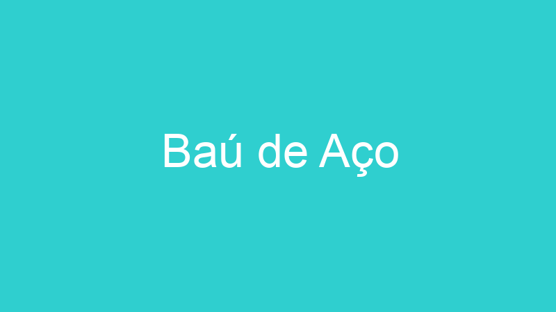 Baú de Aço