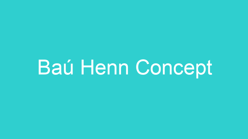 Baú Henn Concept