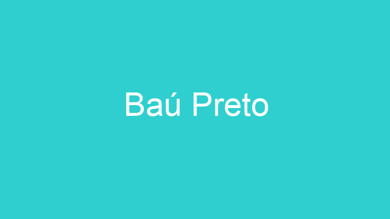 Baú Preto