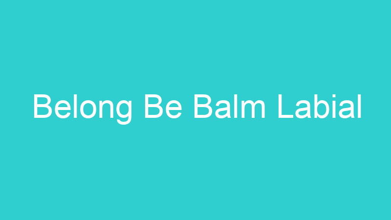 Belong Be Balm Labial