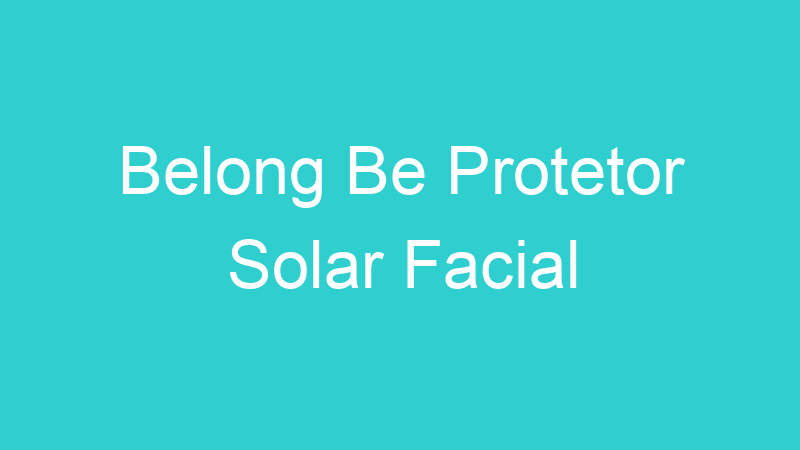 Belong Be Protetor Solar Facial