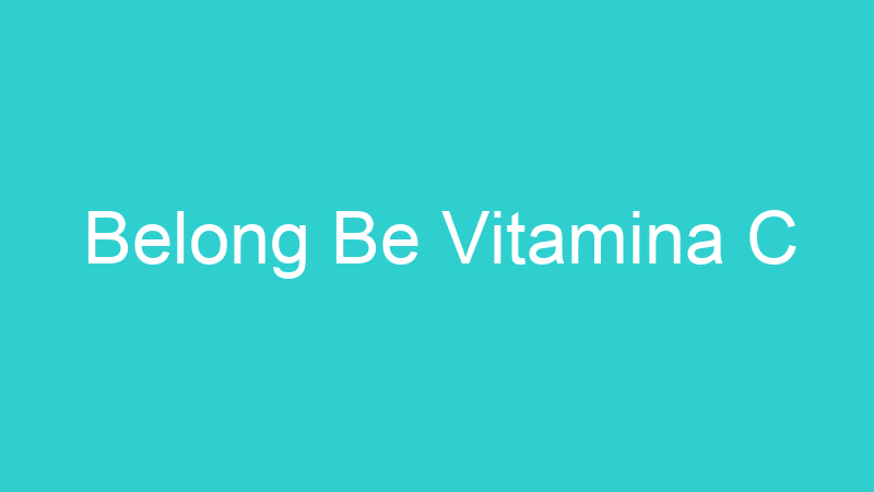 Belong Be Vitamina C