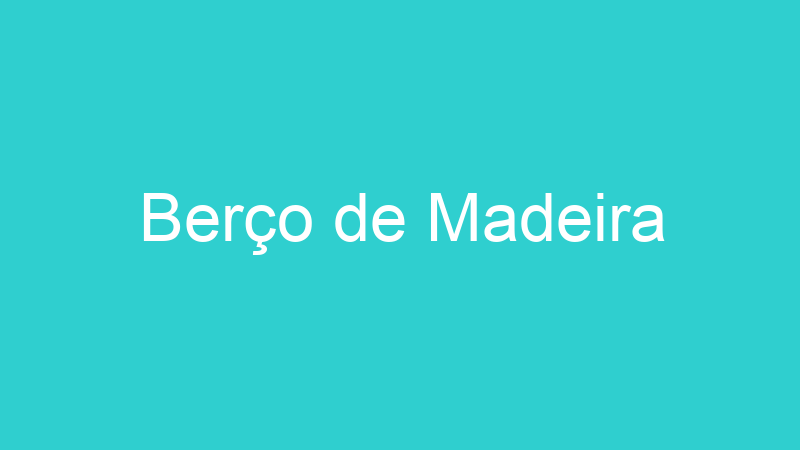 Berço de Madeira