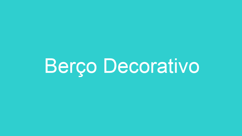 Berço Decorativo