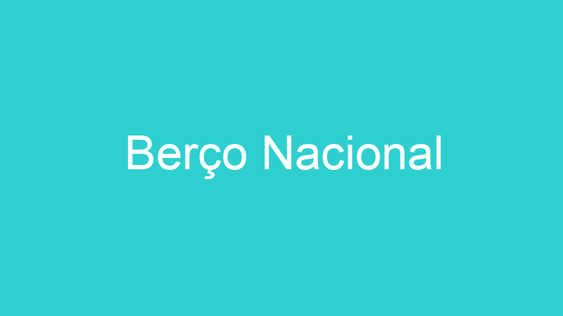 Berço Nacional