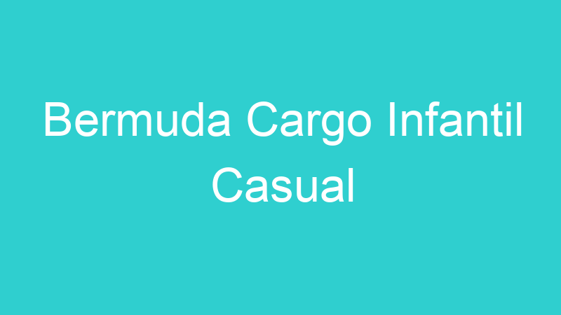 Bermuda Cargo Infantil Casual